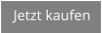 Jetzt kaufen
